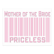 Mother of the Bride Priceless Post Card