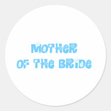 Mother of the Bride Round Stickers