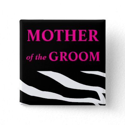 Mother Of The Groom Pinback Buttons