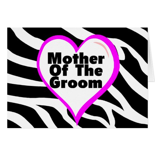 Mother Of The Groom (Heart Zebra Stripes) Card
