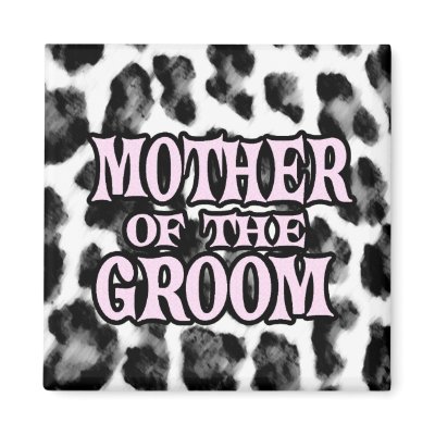 Mother of the Groom Fridge Magnet