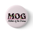 round_button - Cute Black & Pink Tulip lettered Mother of the Groom (MOG) T-shirts, Tees, Sweatshirts & Tote Bags & More. Matching items available for Bridal Party, Family Members and Mother of the Bride!  Great gift for the proud Mother of the Groom!