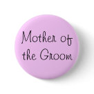 round_button - Mother of the Groom pin button.