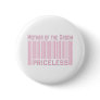 Mother of the Groom Priceless Pinback Buttons