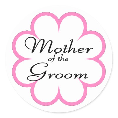 Mother Of The Groom Round Stickers