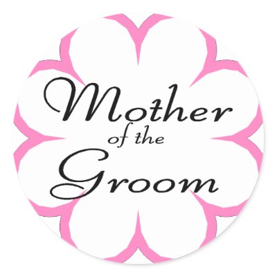Mother Of The Groom Stickers