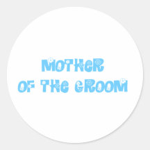 Mother of the Groom Stickers