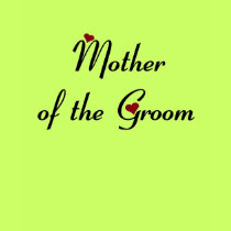 Mother of the Groom t-shirt by wedding_tshirts Mother of the Groom t-shirt