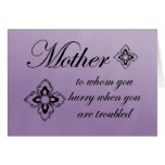 Mother - to her we hurry when troubled greeting card