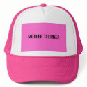 MOTHER TRUCKER hats by VIKINGJIM MOTHER TRUCKER hats