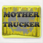 MOTHER TRUCKER MOUSEPADS
