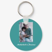 Motherhood is Precious Key Chain keychains