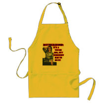Motherhood:  Tough Job Apron