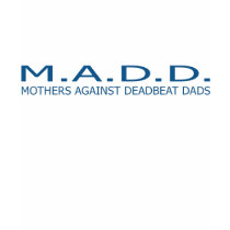 MOTHERS AGAINST DEADBEAT DADS t-shirts by nashvilleamber MOTHERS AGAINST DEADBEAT DADS t-shirts