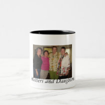 Mothers and Daughters Mug mugs
