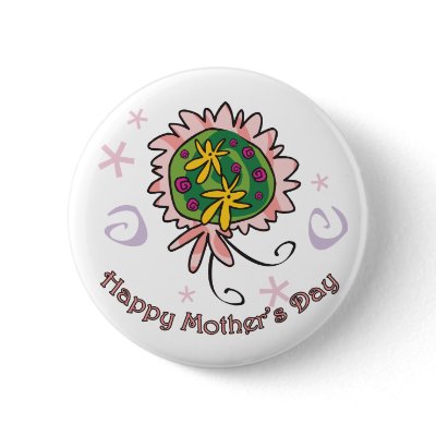 Mother's Day bouquet Pinback Button by Eholidayz