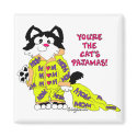 Mother's Day Cat's Pajamas Square Magnet Cat Fun by zooogle Mother's Day Cat's Pajamas Square Magnet Cat Fun