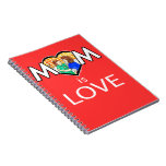 Mother's Day Mom is Love Notebook