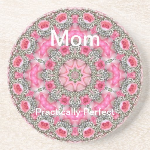 Mother's Day - Mom,  Practically Perfect Coasters