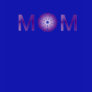 Mother's Day Mom T-Shirt