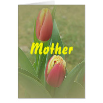 Mother's Day Mother Tulips Flower Card