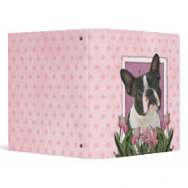 Mothers Day - Pink Tulips - Boston Terrier Vinyl Binder