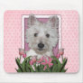 Mothers Day - Pink Tulips - Westie Mousepads