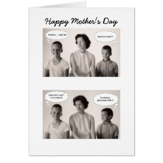 Mother's Day - Thanks for putting up with us card