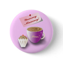Mother's Day Yummy Mummy buttons