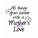 Mother's Love Grows T-shirts and Gifts shirt