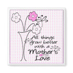 Mothers Love magnets