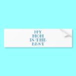 Mothers & Moms (4-6) bumper stickers