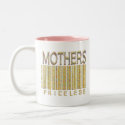 Mother's Priceless Mugs