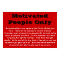 Motivated People Only posters by katys4cookies Motivated People Only posters
