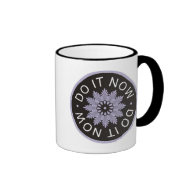 Motivational 3 Word Quotes ~Do It Now~ Ringer Coffee Mug