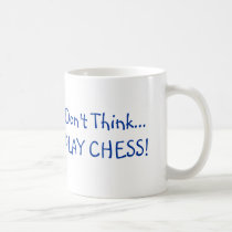 Motivational Gifts "Don't Think, Just..." Mugs