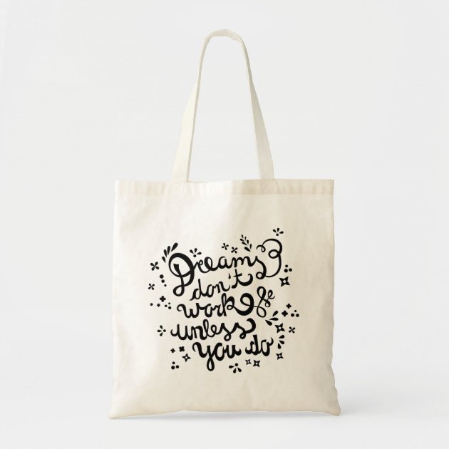 Motivational Inspirational Dreams Quote Budget Tote Bag