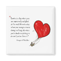 Motivational quote by Margaret Thatcher - magnets