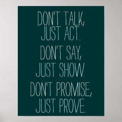 Motivational Quote Just Prove Poster