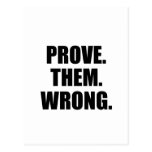 PROVE THEM WRONG QUOTES MOTIVATIONAL MOTTOS SAYING POSTCARD | Zazzle