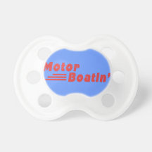 Motor Boatin' Pacifier