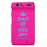 [Crown] shut up and piss off  Motorola Droid RAZR Cases