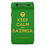 [Smile] keep calm and bazinga  Motorola Droid RAZR Cases