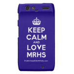 [Crown] keep calm and love mrhs  Motorola Droid RAZR Cases
