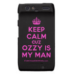 [Crown] keep calm cuz ozzy is my man  Motorola Droid RAZR Cases