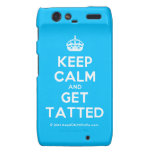 [Crown] keep calm and get tatted  Motorola Droid RAZR Cases