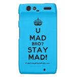 [Crown] u mad bro? stay mad!  Motorola Droid RAZR Cases