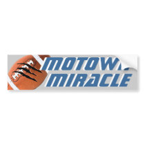 Motown Miracle bumper stickers