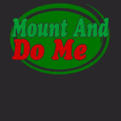 Mount And Do