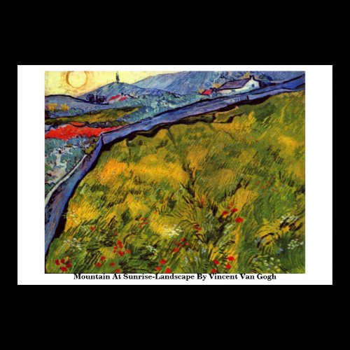 Mountain At Sunrise-Landscape By Vincent Van Gogh Poster